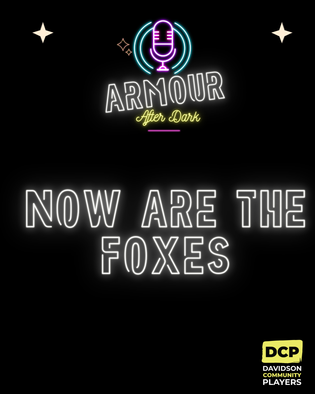 ARMOUR AFTER DARK: Now Are the Foxes Improv