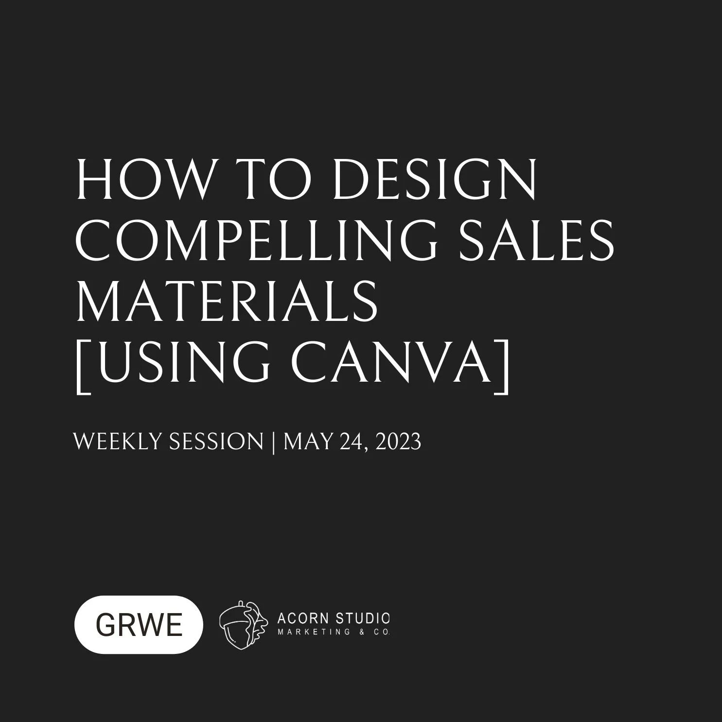 How to Design Compelling Sales Materials [using Canva]