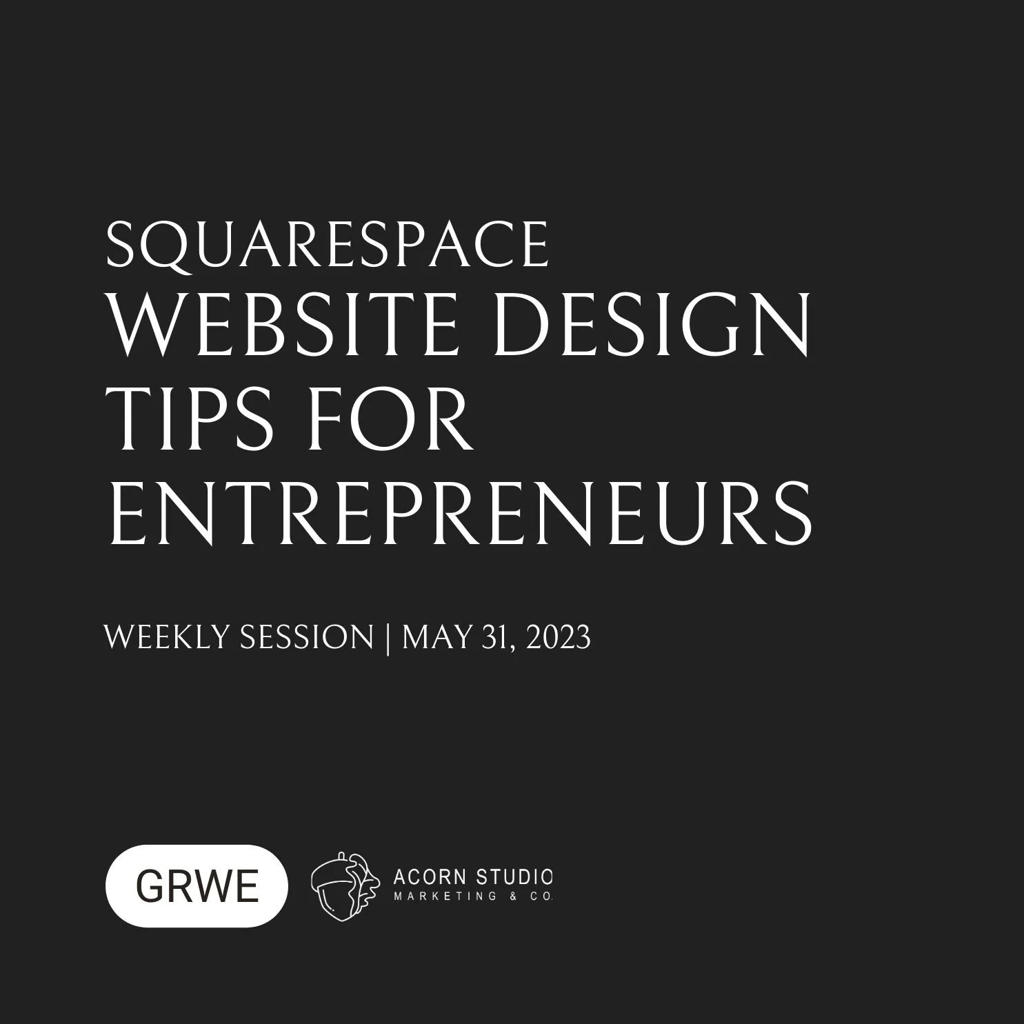 Website Design Tips for Entrepreneurs [Squarespace]