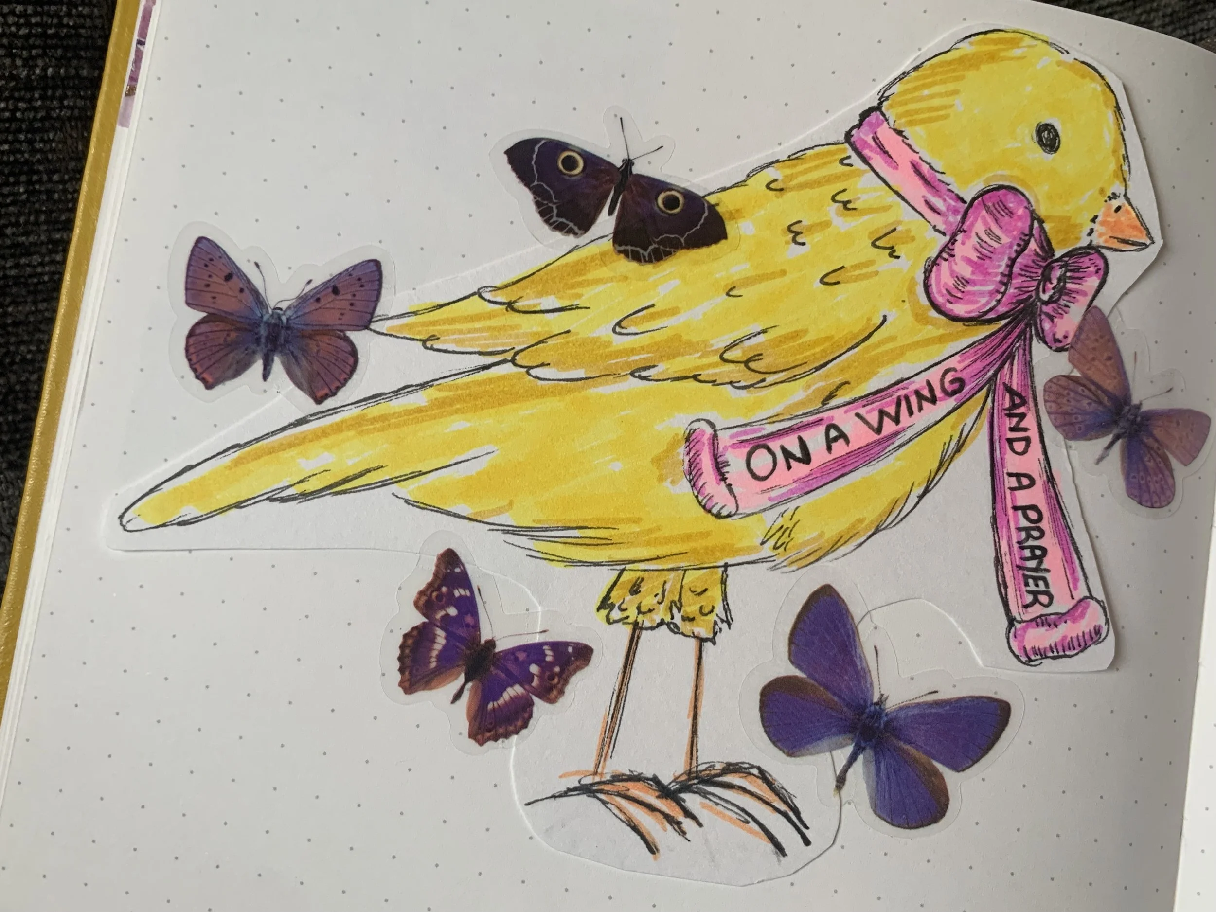 Ink drawing of a canary with "On a wing, and a prayer" written on a pink ribbon.