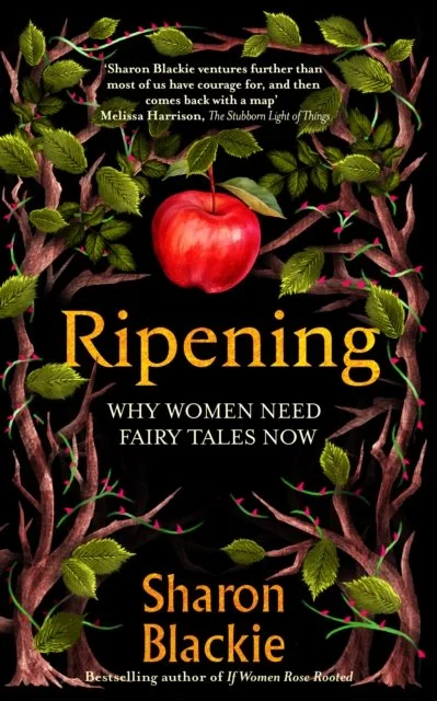 Ripening by Sharon Blackie