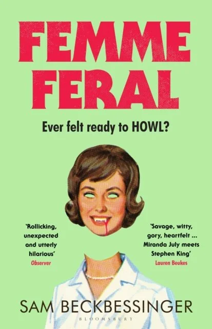 Femme Feral by Sam Beckbessinger