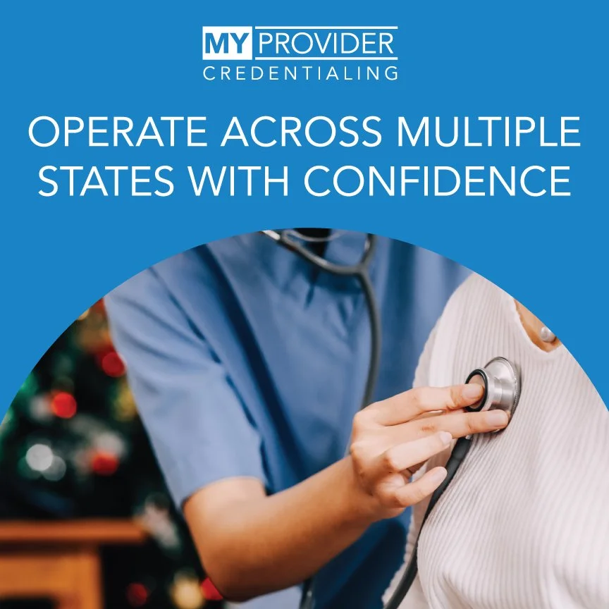 Telehealth &amp; Multi-State Credentialing: How to Stay Compliant as Emergency Waivers Expire