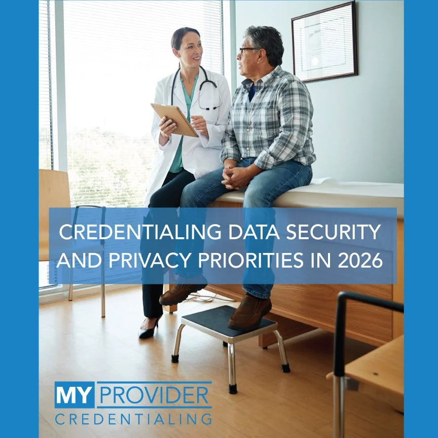 Credentialing Data Security and Privacy Priorities in 2026