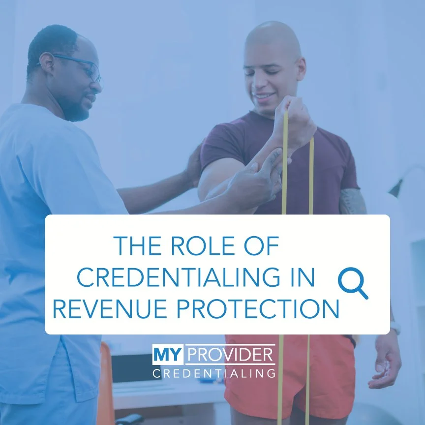 The Role of Credentialing in Revenue Protection