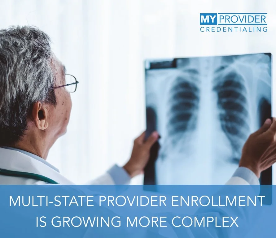 Multi-State Provider Enrollment Is Growing More Complex