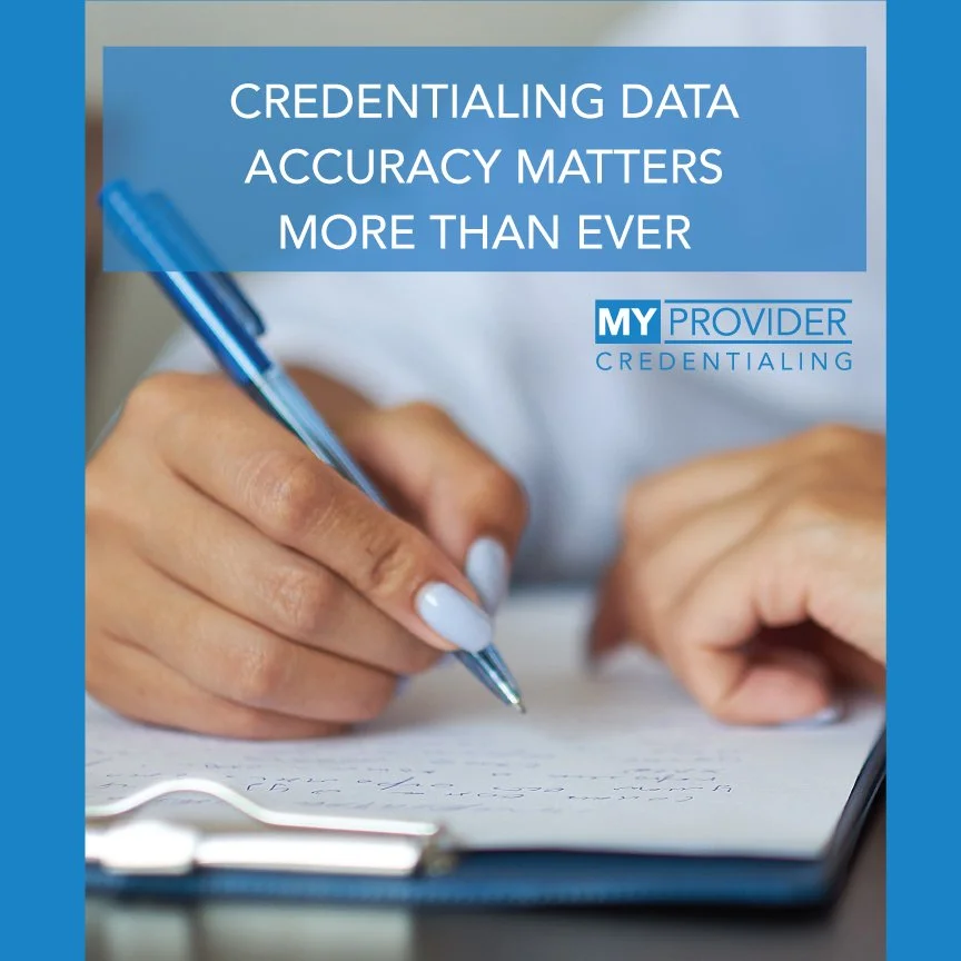 Credentialing Data Accuracy Matters More Than Ever