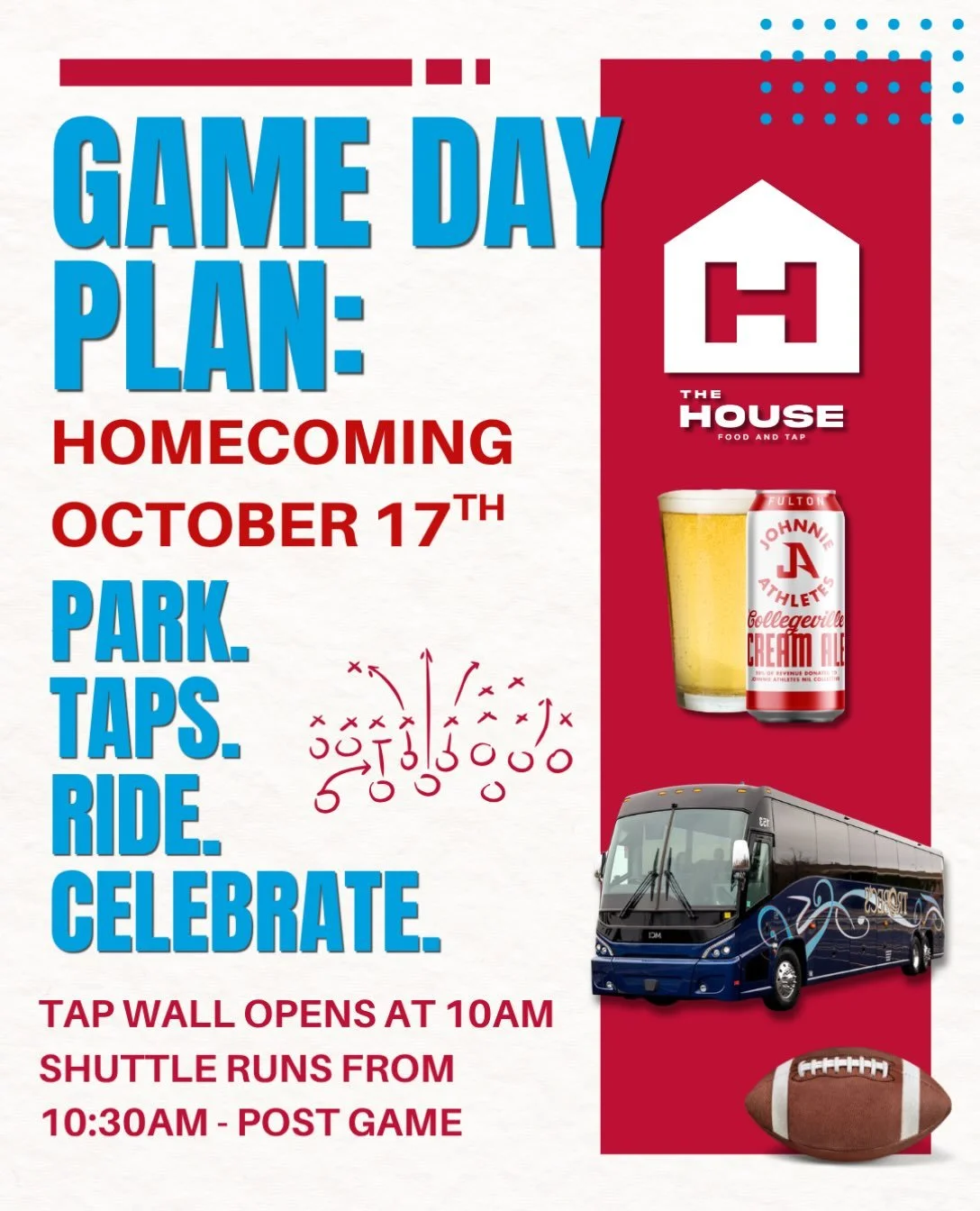 🏈 Your Homecoming playbook is officially covered! 🏈

🚙 Park for FREE at The House
🍻☕️ Grab a beverage (or two!)
🚌 Hop on the FREE shuttle to the game
🎉 Ride back and keep the celebration going!

Saturday&rsquo;s lineup:
☕️ Coffee opens at 8AM
?