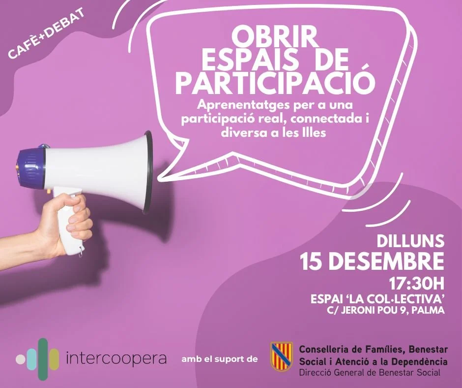 Presentam els primers resultats de l&rsquo;estudi sobre participaci&oacute; social i comunit&agrave;ria a les Illes Balears!

Des de la Fundaci&oacute; Intercoopera vos convidam a un espai obert i participatiu on compartirem les principals conclusion