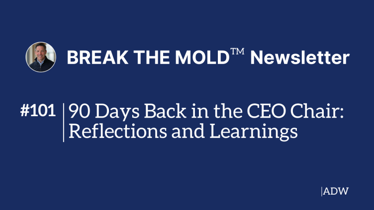90 Days as CEO: Reflections &amp; Learnings