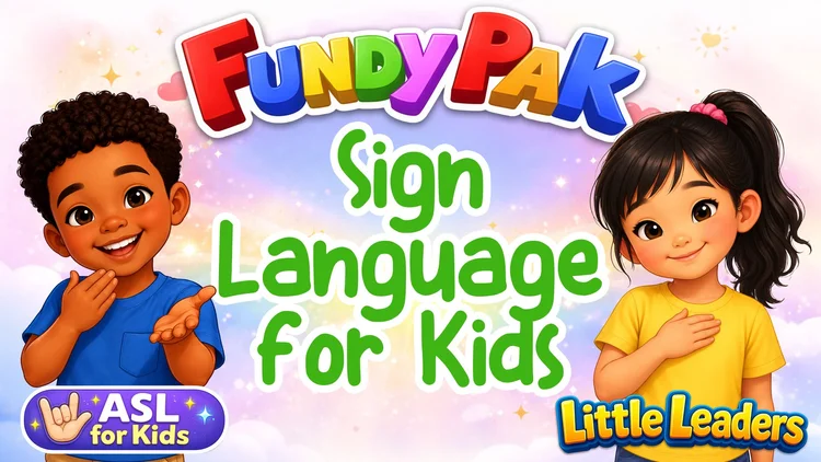 Sign Language for Kids