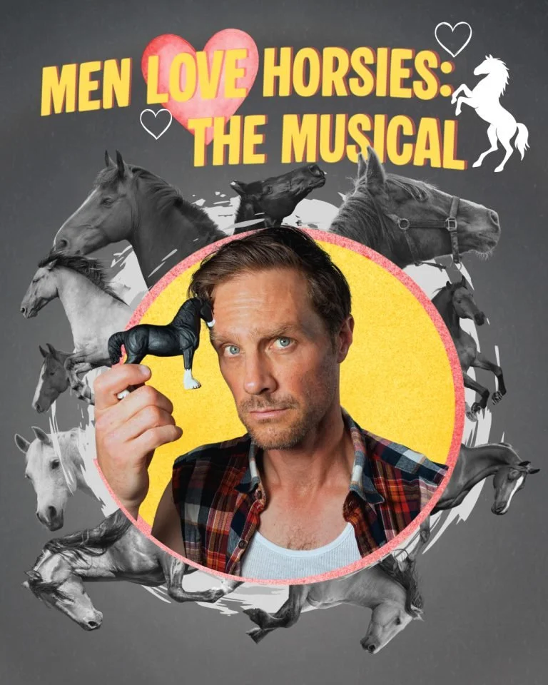 Men Love Horsies: The Musical (Island Fringe Festival)