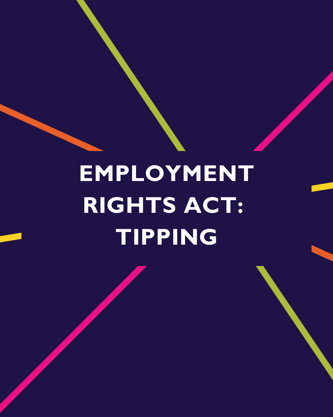 Employment Rights Act: Tipping&nbsp;&nbsp;