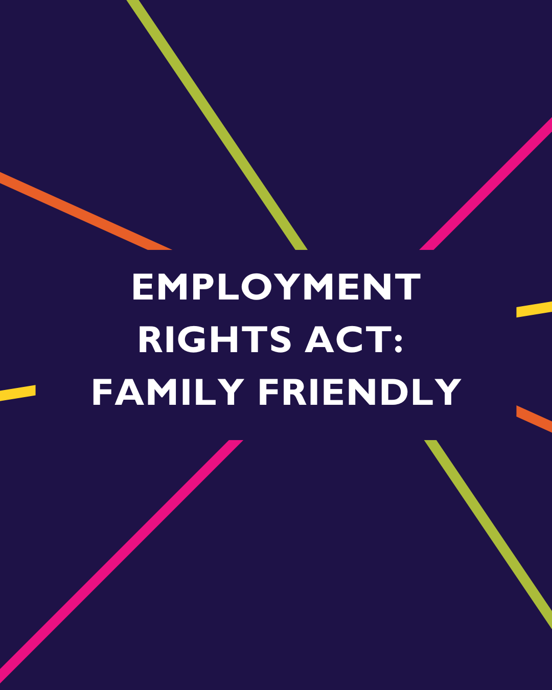 Employment Rights Act: Family-Friendly Updates