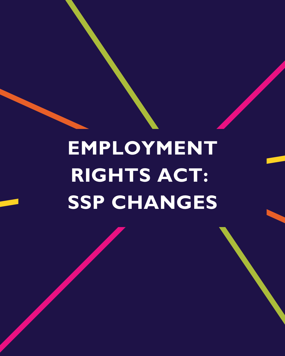 Employment Rights Act: Statutory Sick Pay (SSP) Update