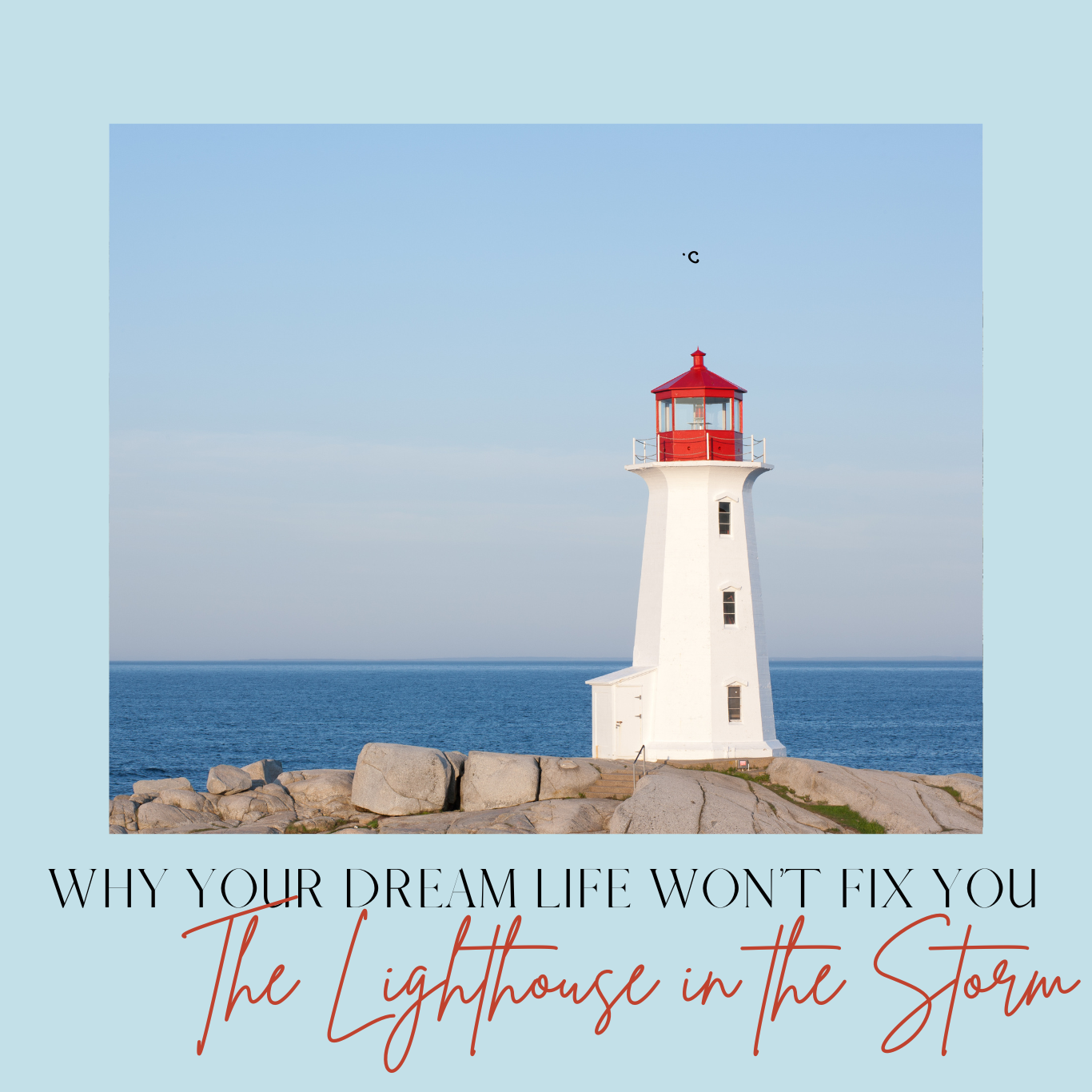 Why Your Dream Life Won’t Fix You