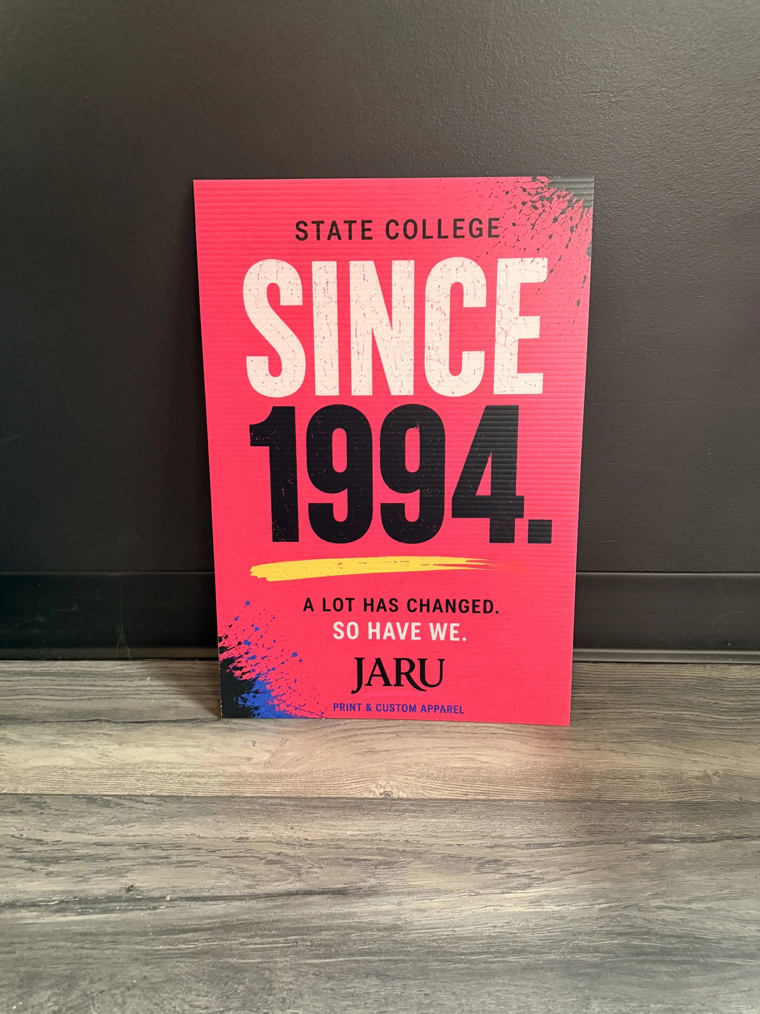 "Since 1994" custom poster printing, serving State College, Penn State, and Happy Valley businesses for 30+ years