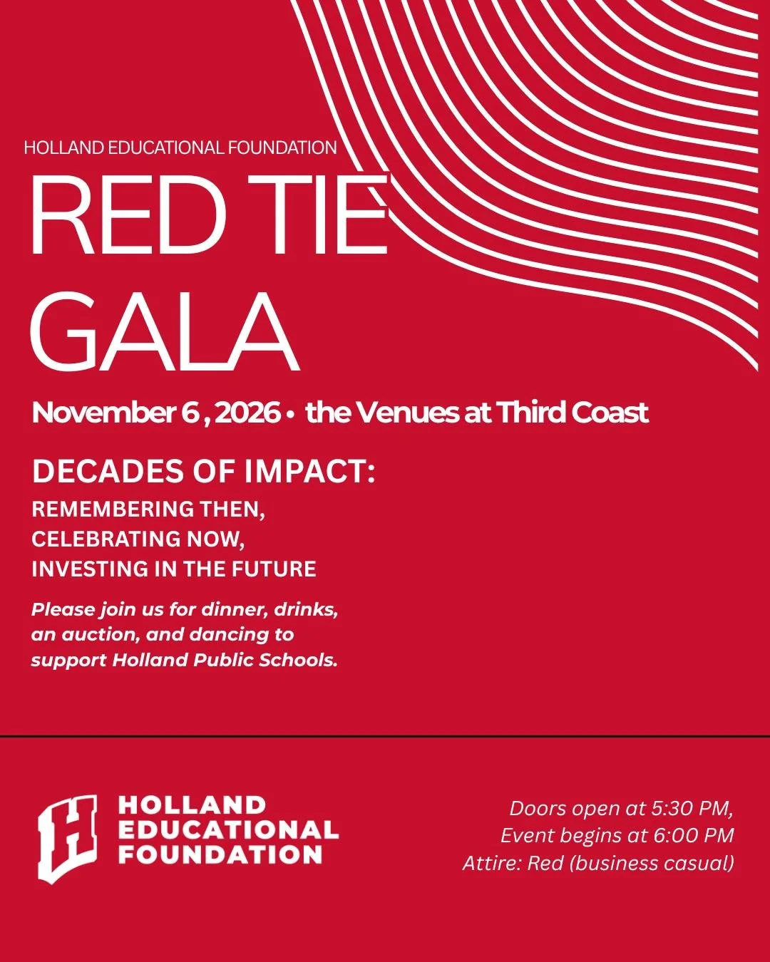 ‼❤Ticket sales and sponsorships are LIVE!❤‼ EVERYONE is invited to the Holland Educational Foundation (HEF) RED TIE GALA &bull; Support @holland_public_schools on November 6, 2026 @thevenuesatthirdcoast &bull; Celebrate HEF's Decades of Impact: Remem