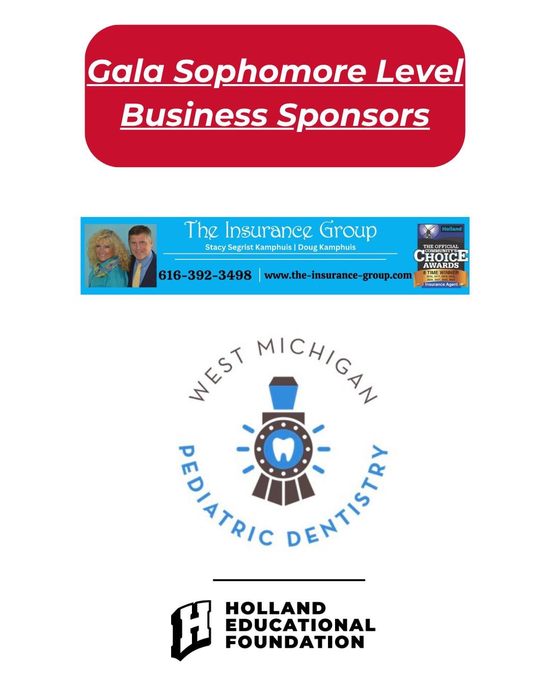 Thank you to our Sophomore Level Sponsors for the Red Tie Gala! The Insurance Group, LLC - Stacy Segrist Kamphuis @wmpediatricdentistry @angie_smartin @loisfmulder Mary Schregardus &amp; Dr.'s Aaron &amp; Allison Rund.