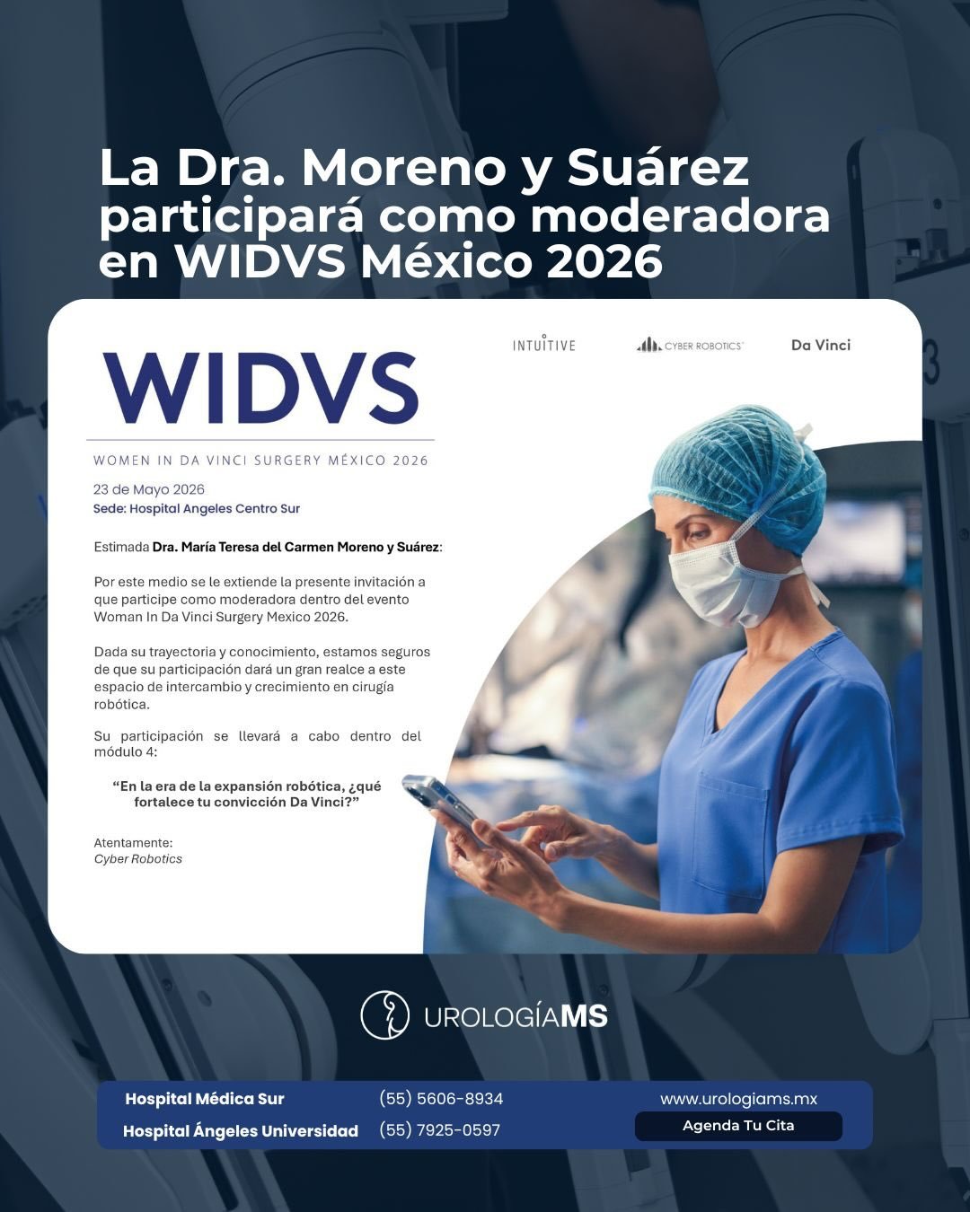 &iexcl;Nos llena de orgullo compartir el liderazgo y trayectoria de nuestro equipo! 🌐🤖

La Dra. Mar&iacute;a Teresa del Carmen Moreno y Su&aacute;rez participar&aacute; como moderadora en el evento WIDVS M&eacute;xico 2026 (Women In Da Vinci Surger