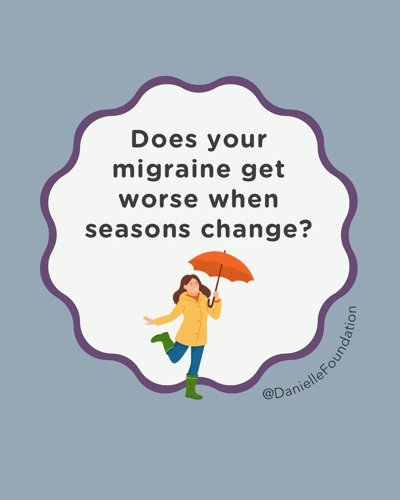 Ever notice your migraine attacks spike when the seasons change? You&rsquo;re not imagining it. 

Shifts in temperature, barometric pressure, and light exposure can all throw your brain&rsquo;s balance off. Be gentle with yourself during transitions.