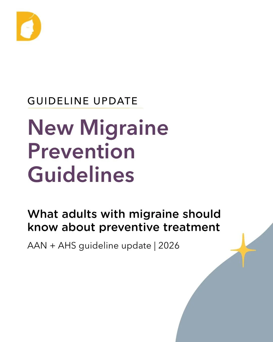 We read the new migraine guidelines so you don&rsquo;t have to.

The @aanbrain and @ahsheadache recently updated their recommendations for preventive migraine treatment in adults, and there&rsquo;s a lot to unpack.

So we did it for you. 

SAVE this 