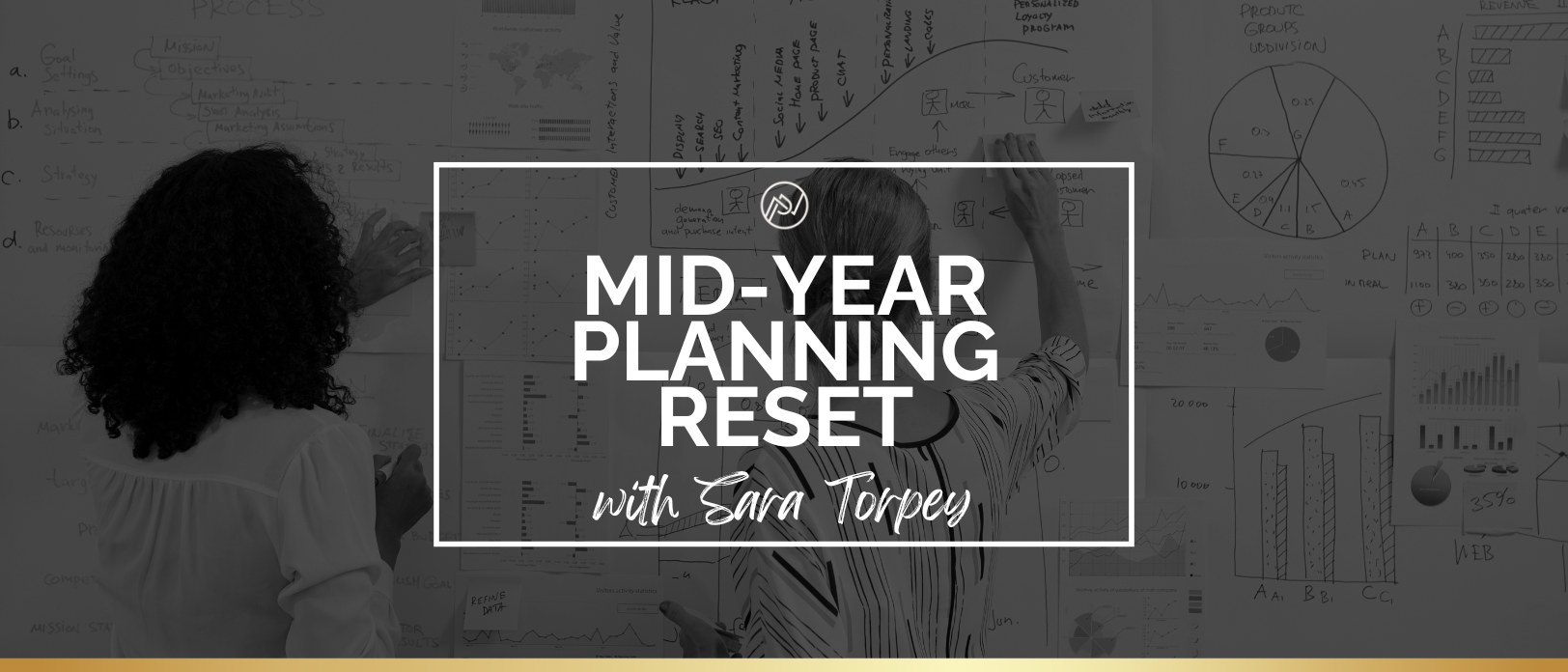The Mid-Year Planning Reset with Sara Torpey [MEMBERS ONLY]