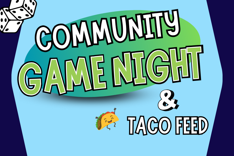 Community Game Night & Taco Feed