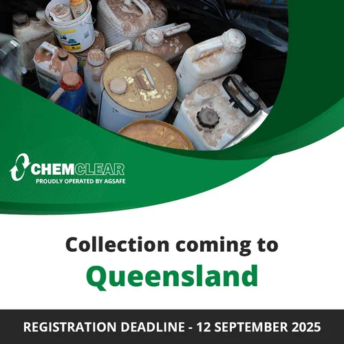 Agsafe announces ChemClear collection in Queensland: Register your ...