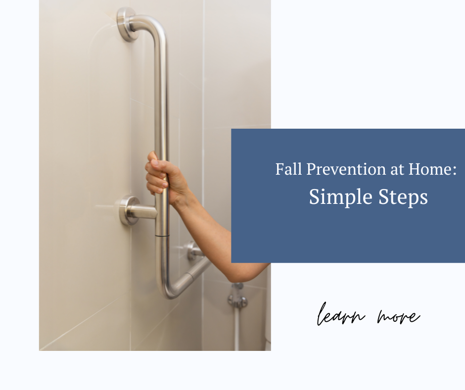 Fall Prevention at Home: Simple Steps 