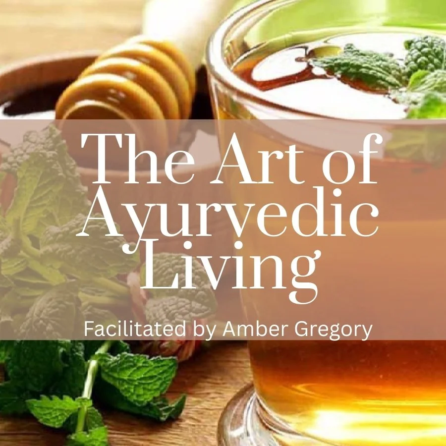 The Art of Living an Ayurvedic Lifestyle