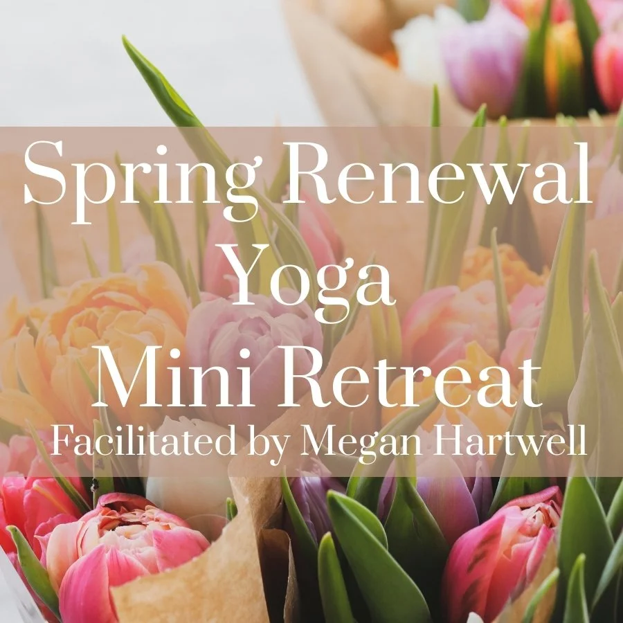 Spring Renewal Yoga Mini Retreat