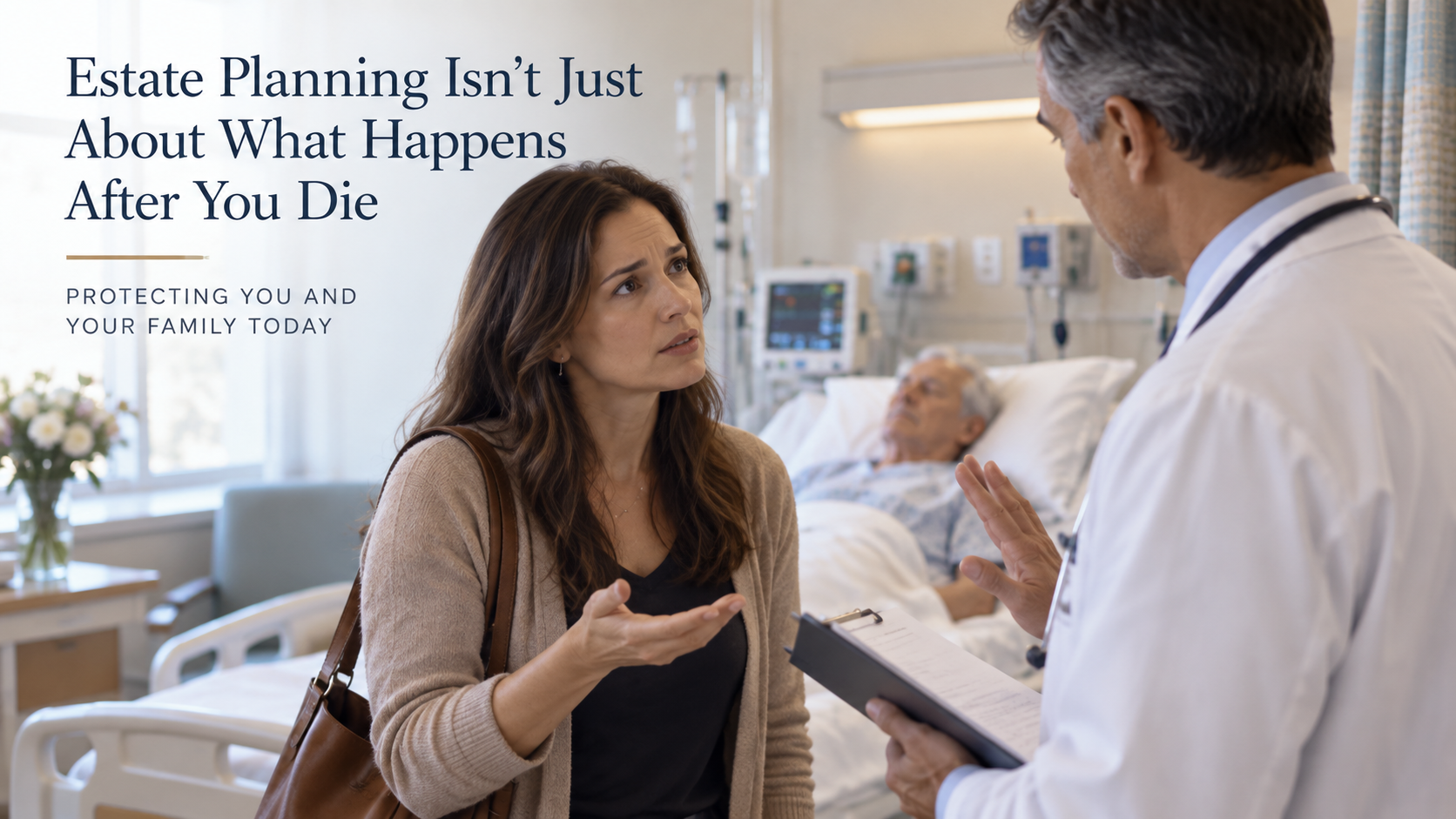 Estate Planning Isn't Just About What Happens After You Die