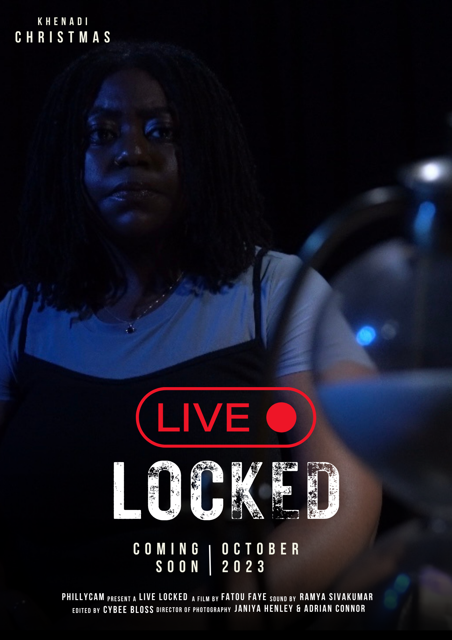 LIVED LOCKED (2023) - An influencer quickly learns the price for fame. (CLICK IMAGE FOR LINK)