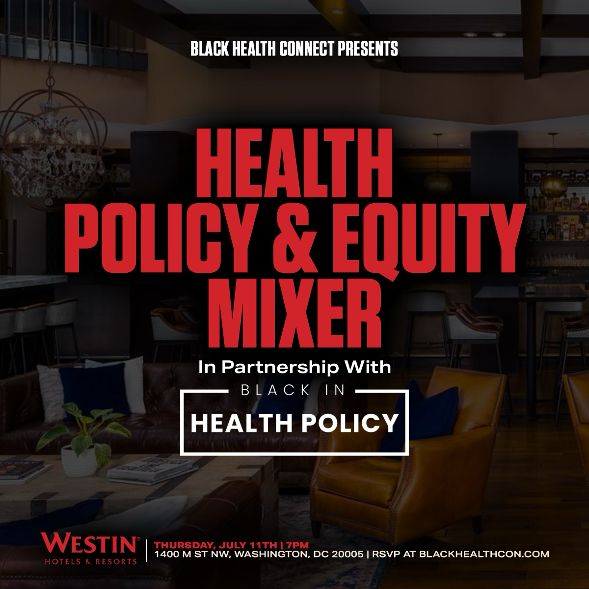 #BLACKHEALTHCON - HEALTH POLICY + EQUITY MEET-UP IN PARTNERSHIP WITH BLACK IN HEALTH POLICY