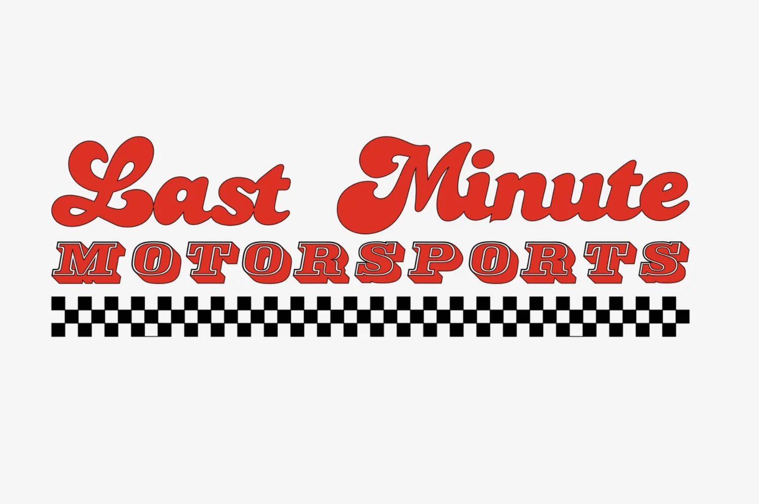 Last  Minute Motorsports