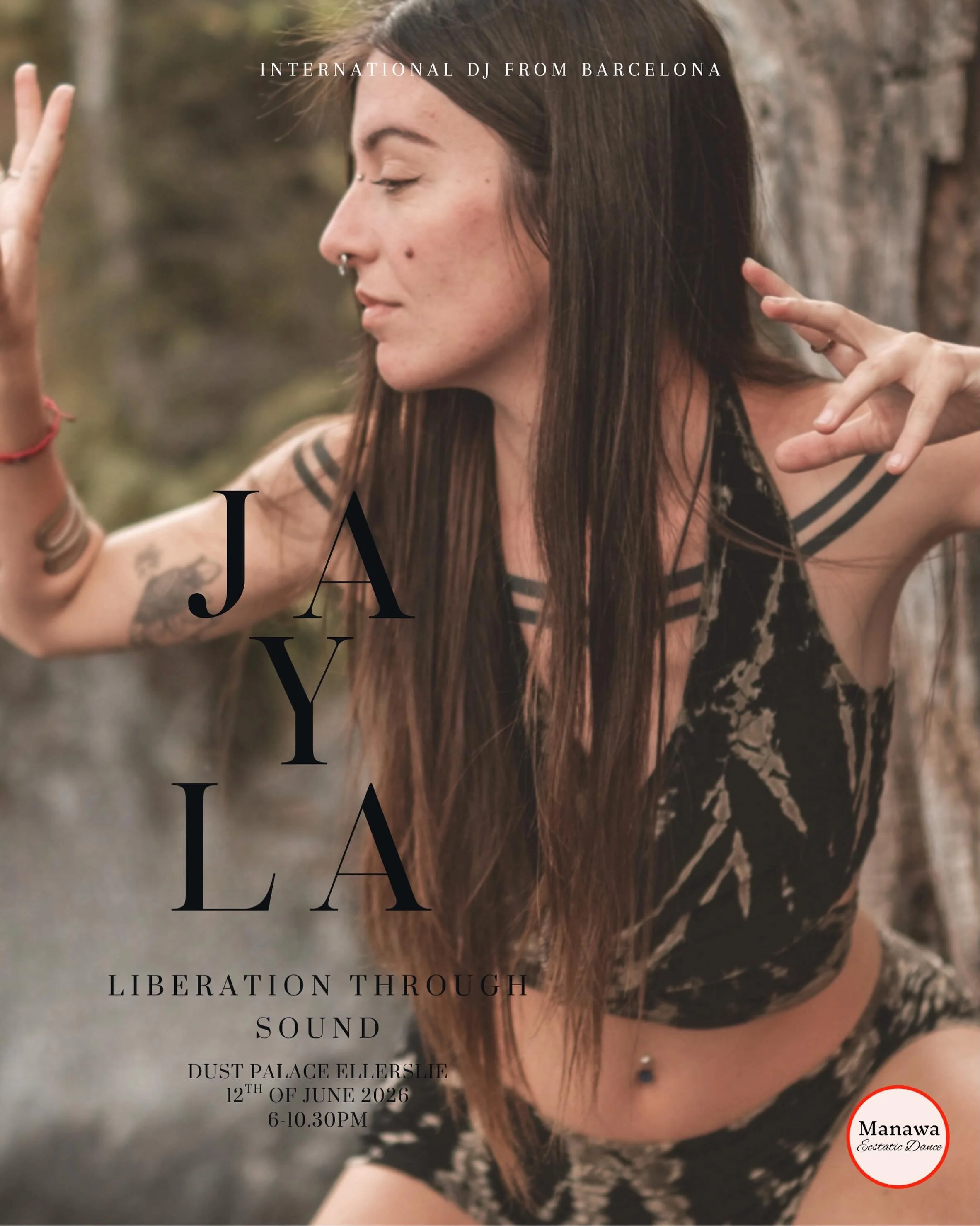 ✨ MANAWA ECSTATIC DANCE &bull; 12 JUNE ✨ 📍 Dust Palace, Ellerslie

Join us for a transformative evening of movement, music, and connection. Featuring international DJ Jayla from Barcelona!

Doors open 6PM Opening Circle 7PM Ecstatic Dance Journey un