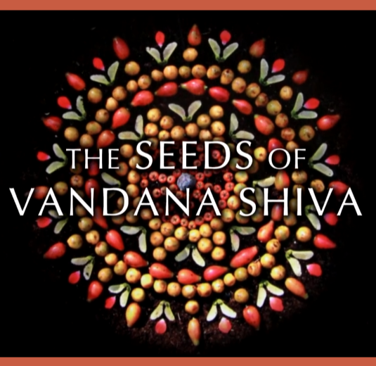 February 18th - The Seeds of Vandana Shiva