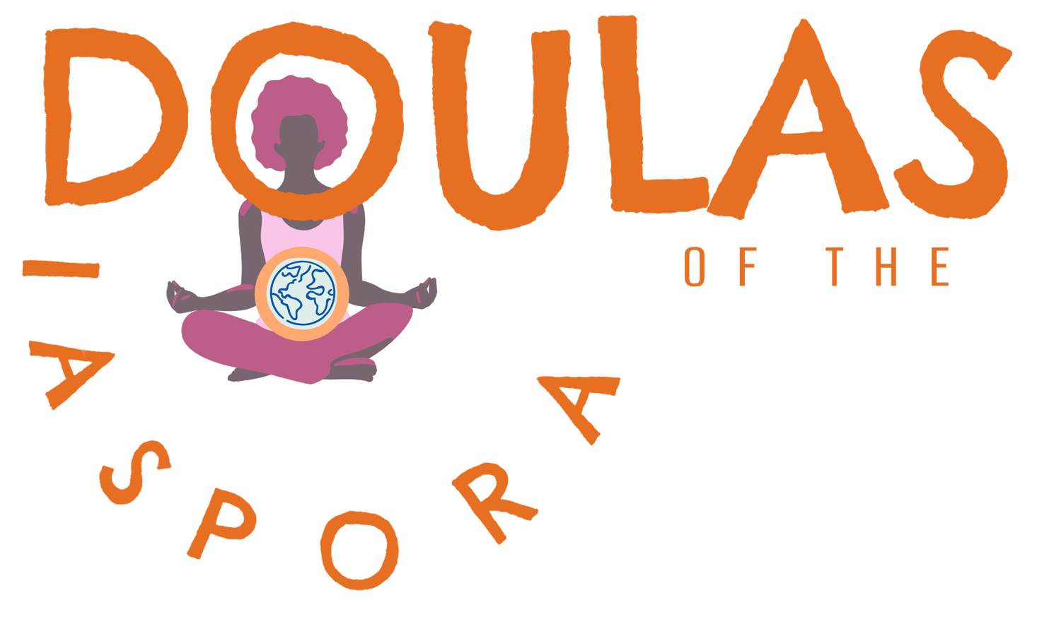 Artwork with the text 'Doulas of the Ancestors' in orange, with a silhouette of a woman with an afro hair holding a globe, in a meditation pose.