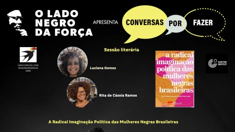“A Radical Imaginação Política das Mulheres Negras Brasileiras” a debate