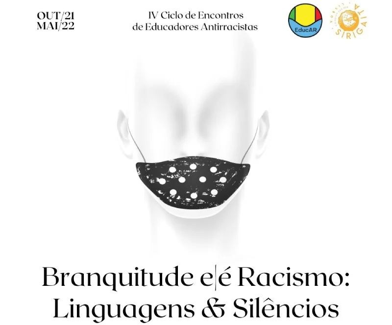 Branquitude, linguagens e silêncios no novo ciclo de educação anti-racista