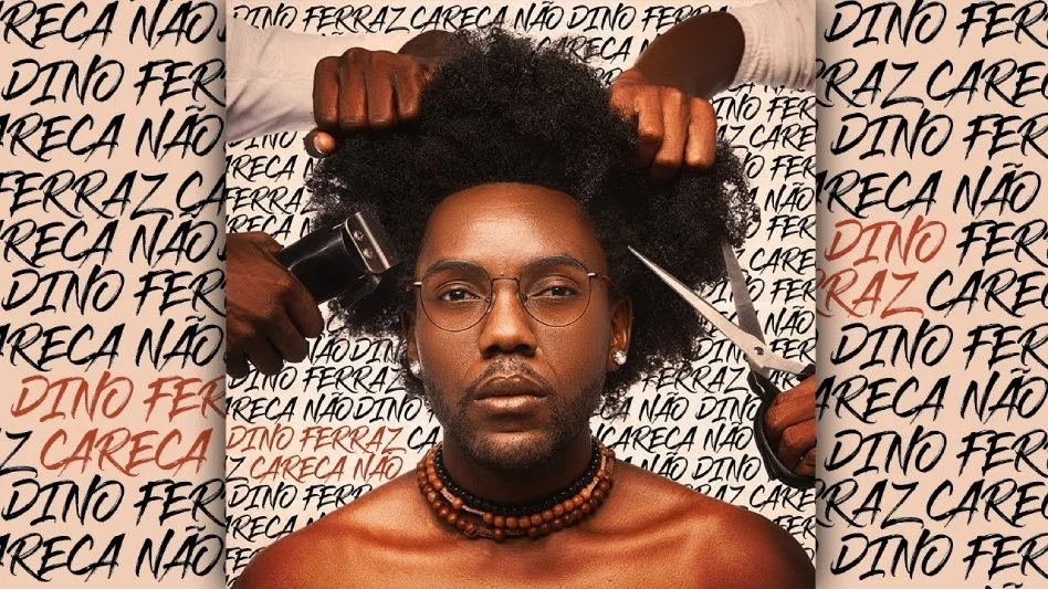 “Careca Não”: a música que faz crescer a identidade capilar do homem negro