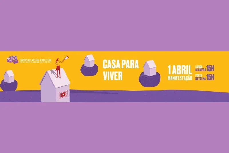 Colectividades em luta: manifesto “Casa para Viver” sai à rua a 1 de Abril