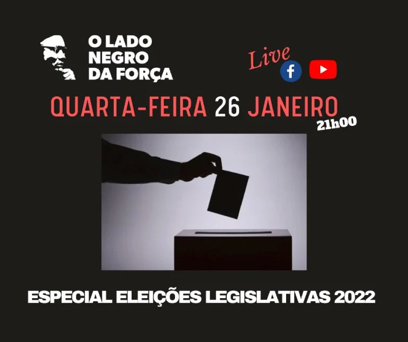 Eleições Legislativas em análise amanhã, n’ O Lado Negro da Força