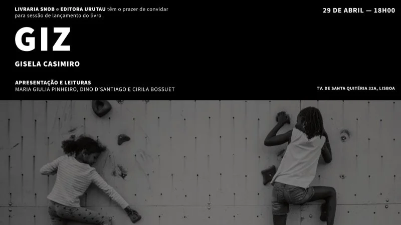 Este “Giz” tem poesia, e isso é obra (e vida) da escritora Gisela Casimiro