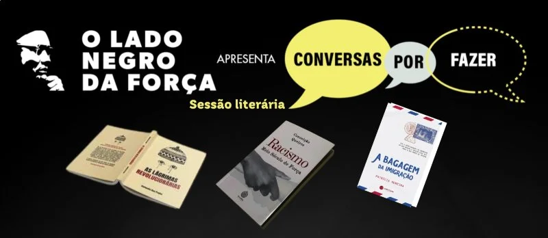 Imigração, Racismo e Revolução - para ler e debater amanhã