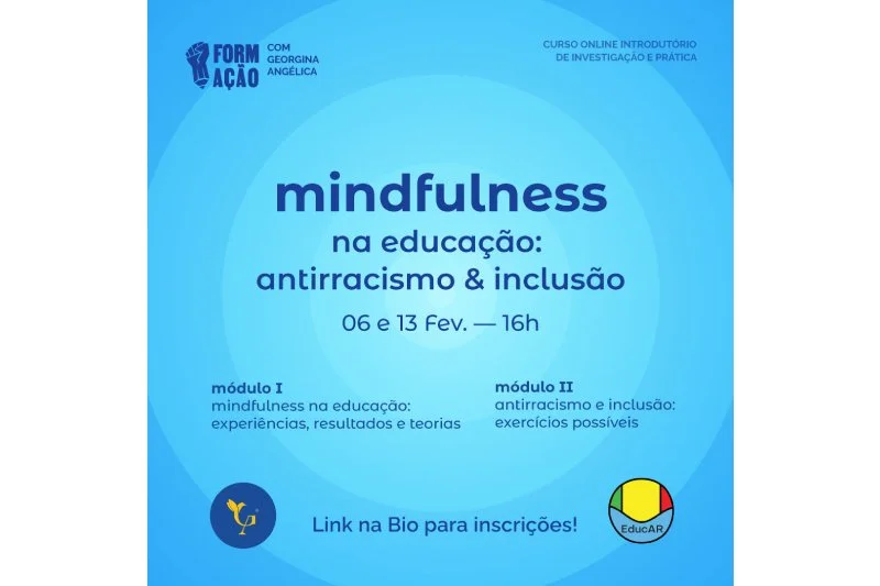 Plano para desconfinar a Educação, com mindfulness, anti-racismo e inclusão