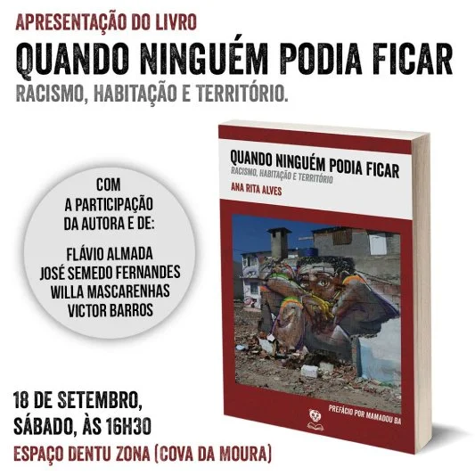 “Quando Ninguém Podia Ficar” – racismo, habitação e território