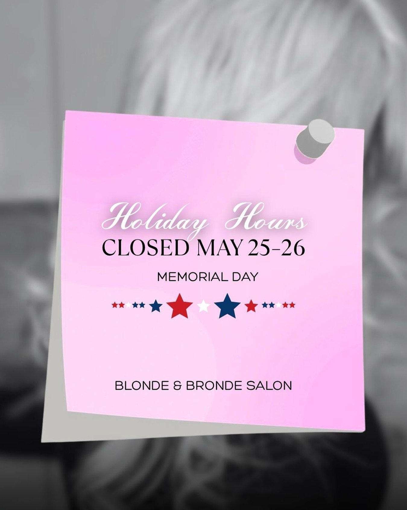 Holiday update 🇺🇸

Our salon will be closed on Monday 5/25 &amp; Tuesday 5/26 in observance of Memorial Day

We&rsquo;ll be back and ready to make you look amazing right after 💇&zwj;♀️✨
Plan your visit accordingly 💖
