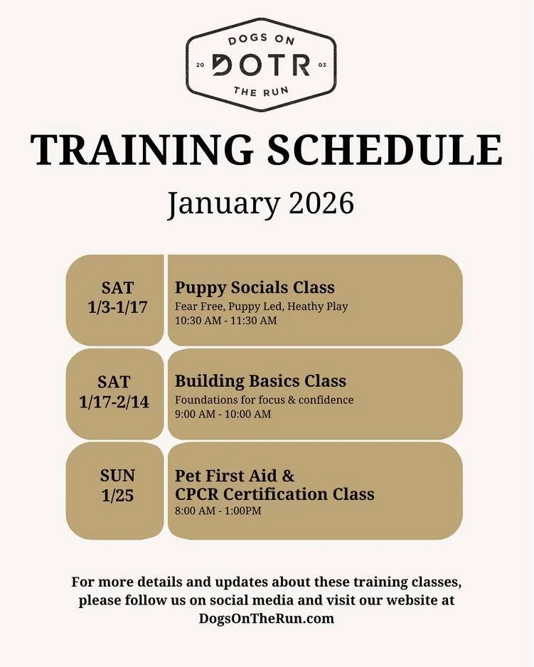 Start 2026 off on the right paw! 🐾 Here is our upcoming training lineup for January:

Puppy Socials: Saturdays through 1/17

Building Basics: Starts Saturday, 1/17

Pet First Aid &amp; CPCR: Sunday, 1/25

Secure your spot at DogsOnTheRun.com/events
